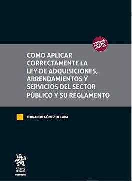 portada Como Aplicar Correctamente la ley de Adquisiciones, Arrendamientos y Servicios del Sector Público y su Reglamento (in Spanish)