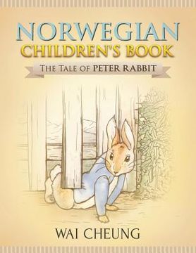 portada Norwegian Children's Book: The Tale of Peter Rabbit (en Inglés)