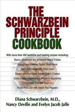 The Schwarzbein Principle Cookbook (en Inglés)
