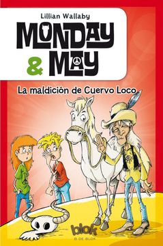portada La Maldición de Cuervo Loco / Cuervo Loco's Curse (in Spanish)