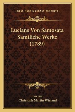 portada Lucians Von Samosata Samtliche Werke (1789) (en Alemán)