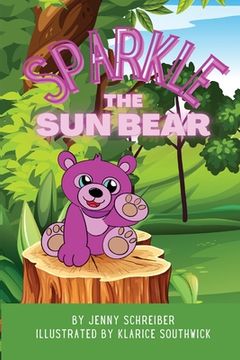 portada Sparkle the Sun Bear: (Pre Reader) (in English)