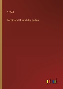 portada Ferdinand II. und die Juden (in German)