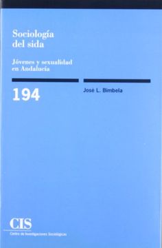 portada Sociología del Sida: Jóvenes y Sexualidad en Andalucía (Monografías) (in Spanish)
