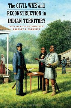 portada The Civil War and Reconstruction in Indian Territory