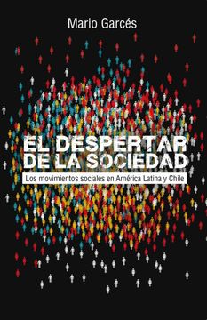 portada El Despertar de la Sociedad. Los Movimientos Sociales de América Latina y Chile (in Spanish)