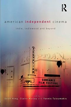 portada American Independent Cinema: Indie, Indiewood and Beyond (in English)