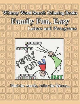 portada Whimsy Word Search, Family Fun, Easy, Letters and Pictograms (en Inglés)