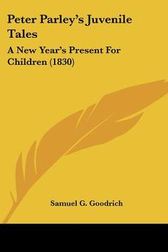 portada peter parley's juvenile tales: a new year's present for children (1830) (en Inglés)