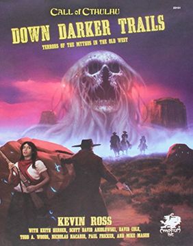 portada Down Darker Trails: Terrors of the Mythos in the Wild West (en Inglés)