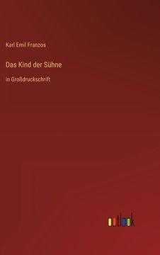 portada Das Kind der Sühne: in Großdruckschrift (in German)