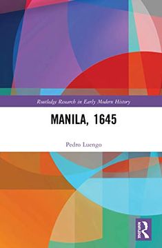 portada Manila, 1645 (Routledge Research in Early mo) 