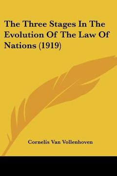 portada the three stages in the evolution of the law of nations (1919) (in English)