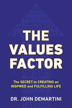 portada Values Factor: The Secret to Creating an Inspired and Fulfilling Life 