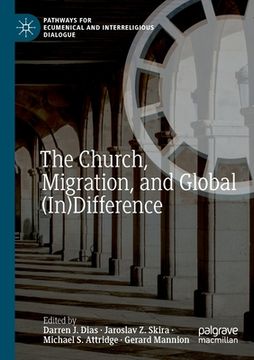 portada The Church, Migration, and Global (In)Difference (en Inglés)