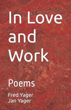 portada In Love and Work: Poems (en Inglés)