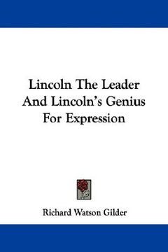 portada lincoln the leader and lincoln's genius for expression (en Inglés)