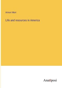 portada Life and resources in America (en Inglés)