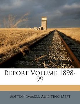 portada report volume 1898-99