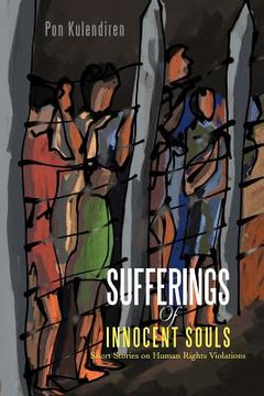portada sufferings of innocent souls: short stories on human rights violations