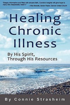 portada healing chronic illness: by his spirit, through his resources