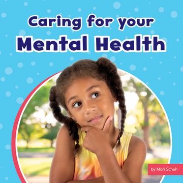 Caring for Your Mental Health (en Inglés)