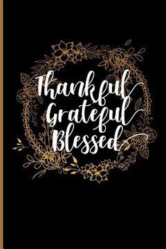 portada Thankful Grateful Blessed (en Inglés)