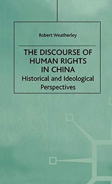 portada The Discourse of Human Rights in China: Historical and Ideological Perspectives (en Inglés)