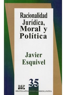 portada racionalidad juridica, moral y politica (in Spanish)