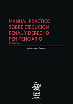 portada Manual Práctico Sobre Ejecución Penal y Derecho Penitenciario 2ª Edición (Esfera) (in Spanish)