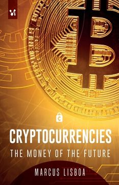 portada Cryptocurrencies: The money of the future (en Inglés)