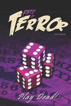 portada Fate of Terror 2019: Play Dead! (en Inglés)