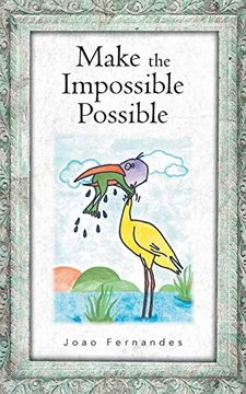 portada Make the Impossible Possible (in English)