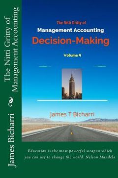 portada The Nitti Gritty of Management Accounting: Decision-Making