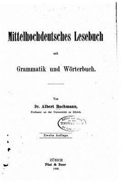 portada Mittelhochdeutsches Lesebuch, Mit Grammatik und Wörterbuch (in German)