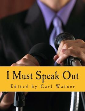 portada I Must Speak Out (Large Print Edition): The Best of The Voluntaryist 1982-1999 (in English)