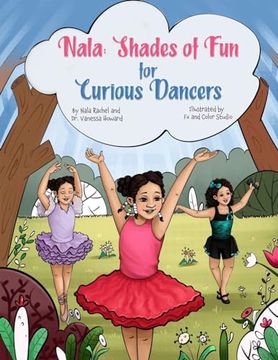 portada NALA Shades of Fun for Curious Dancers: Shades of Color for A Curious Kids (en Inglés)