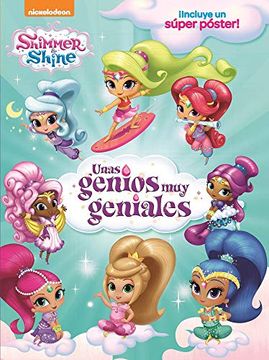 portada Unas Genios muy Geniales (Shimmer&Shine. Libro Regalo): Incluye un Súper Póster! (in Spanish)