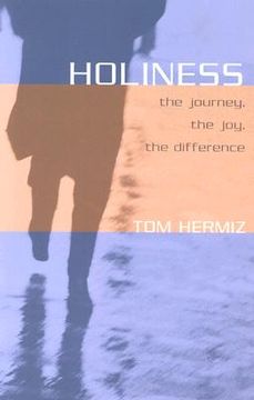 portada holiness: the journey, the joy, the difference (en Inglés)