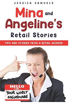 portada Mina and Angeline's Retail Stories: Tips and Stories From a Retail Worker (in English)
