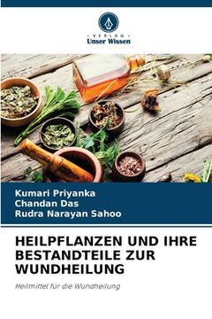 portada Heilpflanzen Und Ihre Bestandteile Zur Wundheilung (in German)