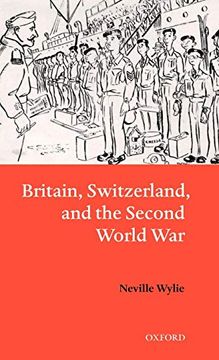 portada Britain, Switzerland, and the Second World war 