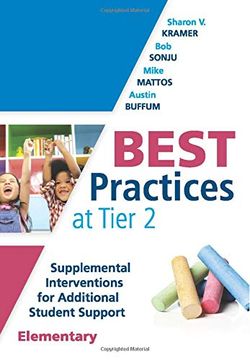 portada Best Practices at Tier 2 Elementary: Supplemental Interventions for Additional Student Support: Supplemental Interventions for Additional StudentS 2 Interventions in Elementary Classrooms ) (en Inglés)