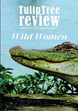 portada TulipTree Review Wild Women Spring/Summer 2021 issue #9