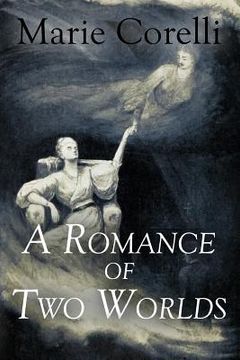 portada A Romance of Two Worlds (in English)