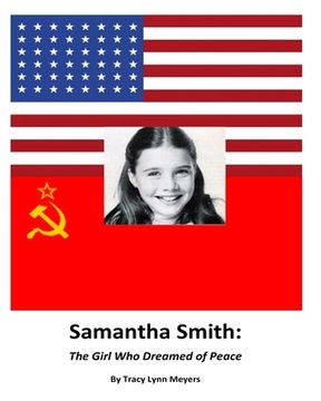 portada Samantha Smith: The Girl Who Dreamed of Peace (en Inglés)