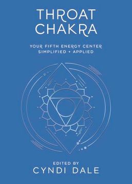 portada Throat Chakra: Your Fifth Energy Center Simplified and Applied (Llewellyn's Chakra Essentials, 5) (en Inglés)