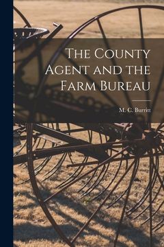 portada The County Agent and the Farm Bureau (in English)