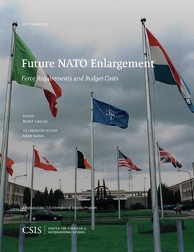 portada Future NATO Enlargement: Force Requirements and Budget Costs (en Inglés)