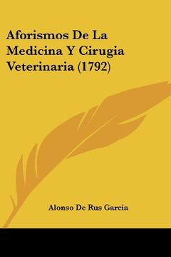portada Aforismos de la Medicina y Cirugia Veterinaria (1792) (in Spanish)